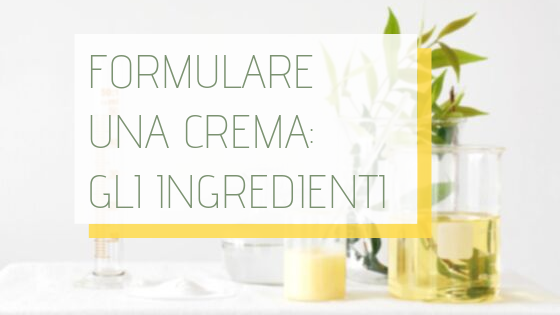 formulare una crema gli ingredienti