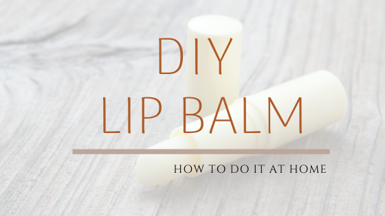 DIY lip balm