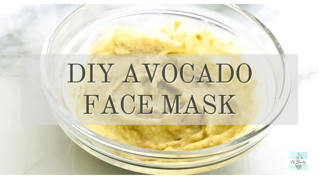 DIY avocado face mask