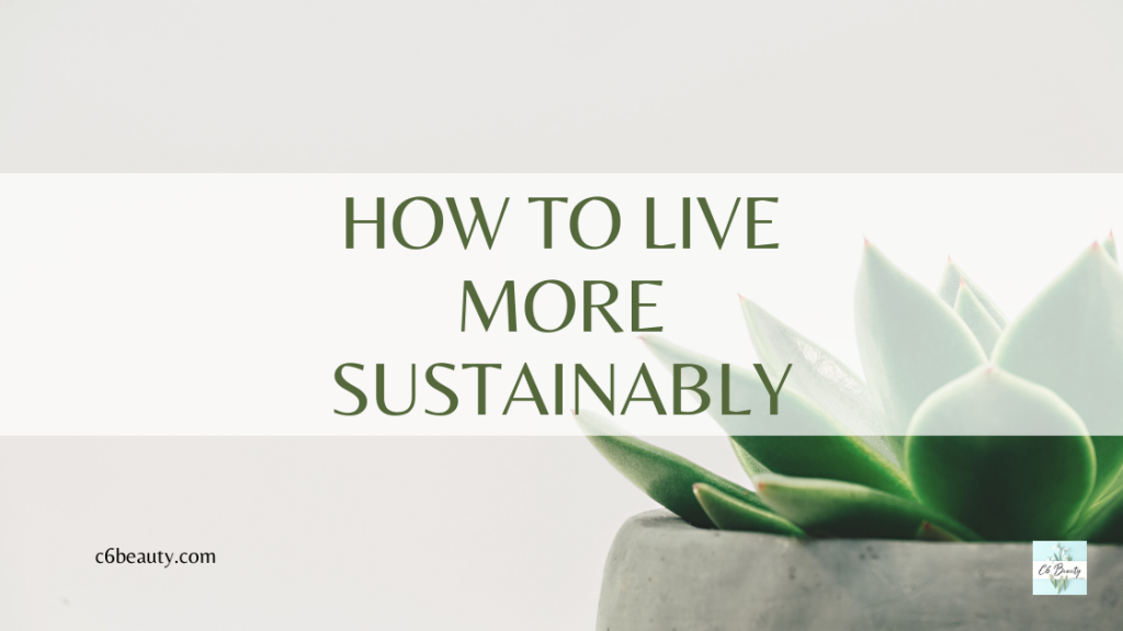 How to live sustainably