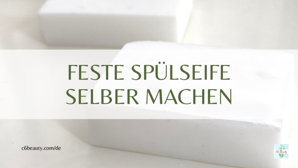 Feste Spülseife selber machen