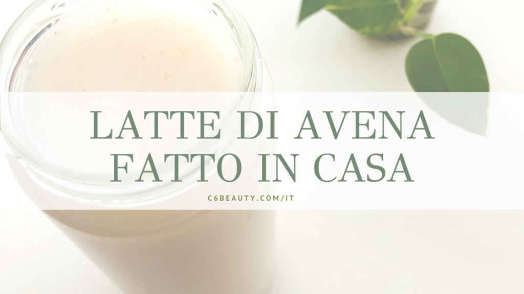 Latte di Avena Fatto in Casa